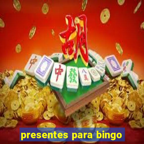 presentes para bingo